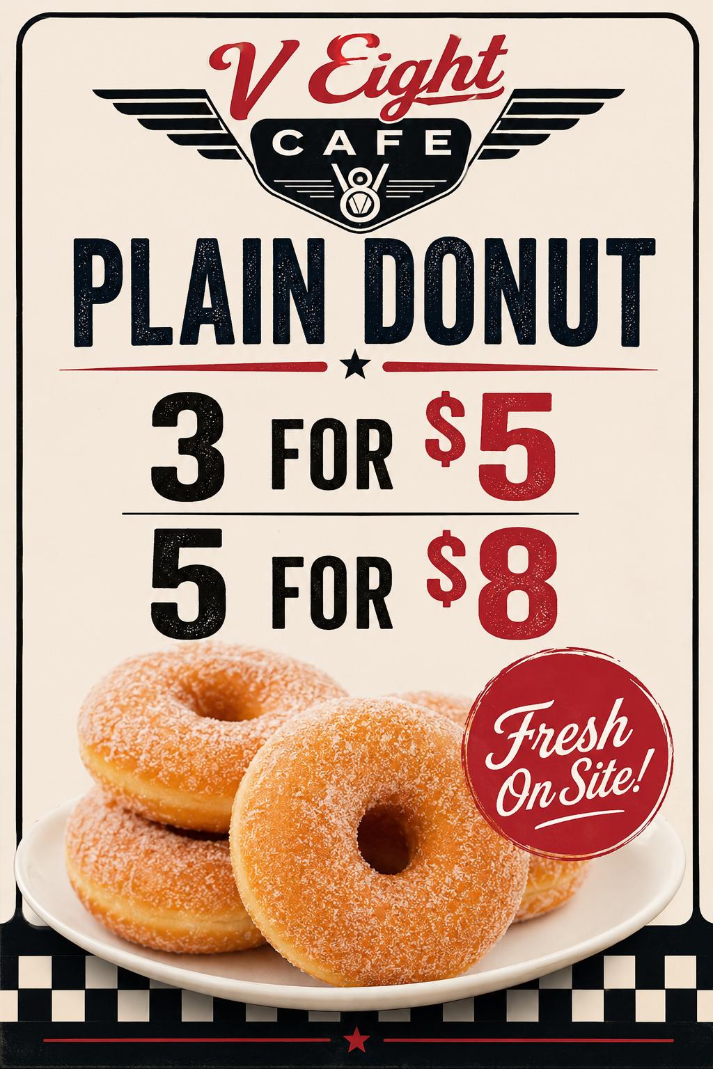 VEight Cafe plain donuts special